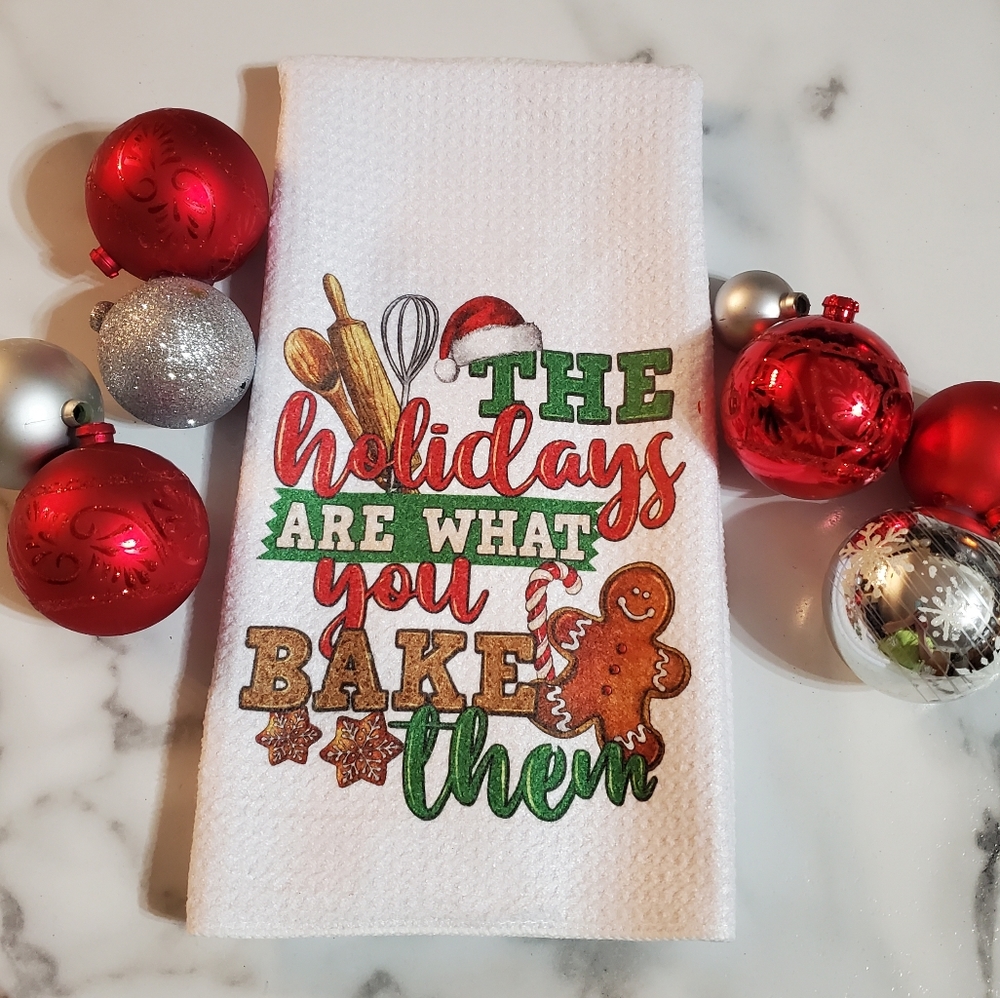 The holidays are what you bake them Waffle Knit Tea Towel